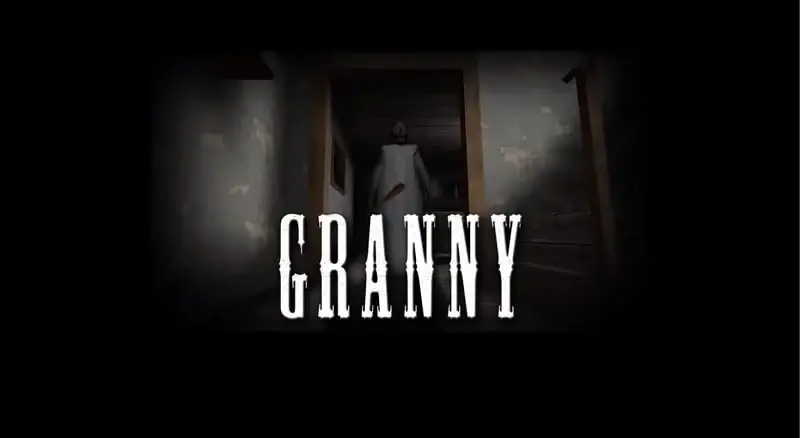 Granny - tựa game kinh dị MOD APK