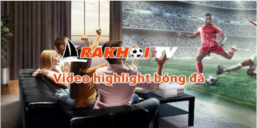 Tinh nang xem Highlight tai Rakhoi TV